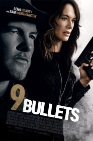 Série 9 Bullets en streaming