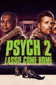 Série Psych 2: Lassie rentre à la maison en streaming