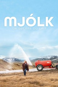 Série Mjolk - La guerre du lait en streaming