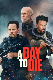 Série A Day to Die en streaming