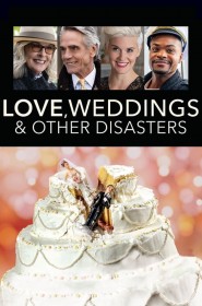 Série Love, Weddings & Other Disasters en streaming