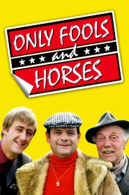 Série Only Fools and Horses en streaming