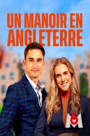 Série Un manoir en Angleterre en streaming