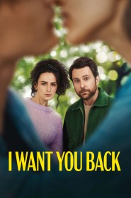 Série I Want You Back en streaming