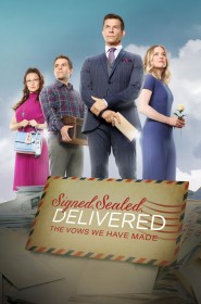 Série Signed, Sealed, Delivered: The Vows We Have Made en streaming