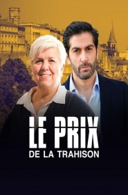 Série Le prix de la trahison en streaming