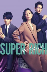 Série SUPER RICH en streaming