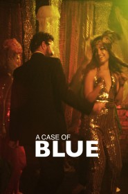 Série A Case of Blue en streaming