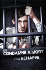 Film Un condamné à mort s'est échappé En Streaming