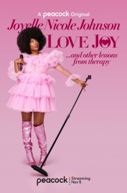 Série Joyelle Nicole Johnson: Love Joy en streaming