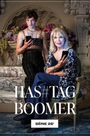 Série Hashtag Boomer en streaming