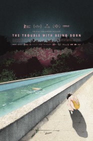 Série The Trouble with Being Born en streaming