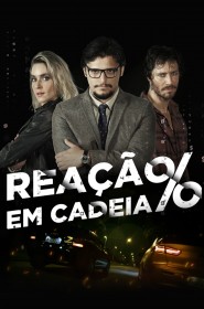 Série Reação em Cadeia en streaming