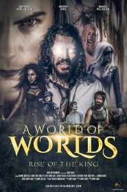 Série A World Of Worlds: Rise of the King en streaming