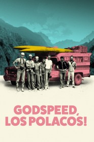 Série Godspeed, Los Polacos! en streaming