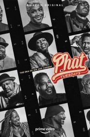 Série Phat Tuesdays: The Era of Hip Hop Comedy en streaming