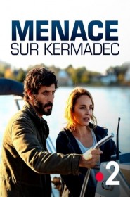 Série Menace sur Kermadec en streaming