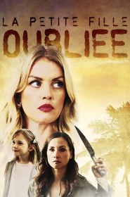 Série La petite fille oubliée en streaming