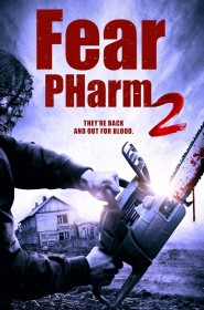 Série Fear PHarm 2 en streaming