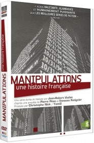 Série Manipulations une histoire francaise en streaming